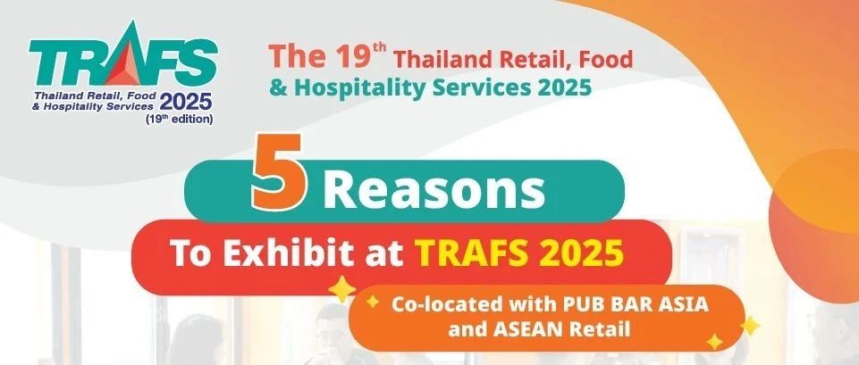 TRAFS 2025|The 19th Thailand Retail, Food & Hospitality Services
